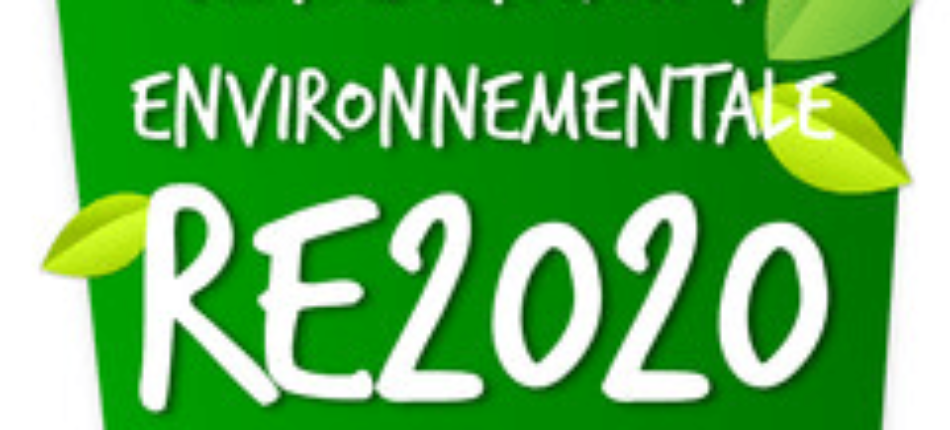 Règlementation environnemental RE2020 